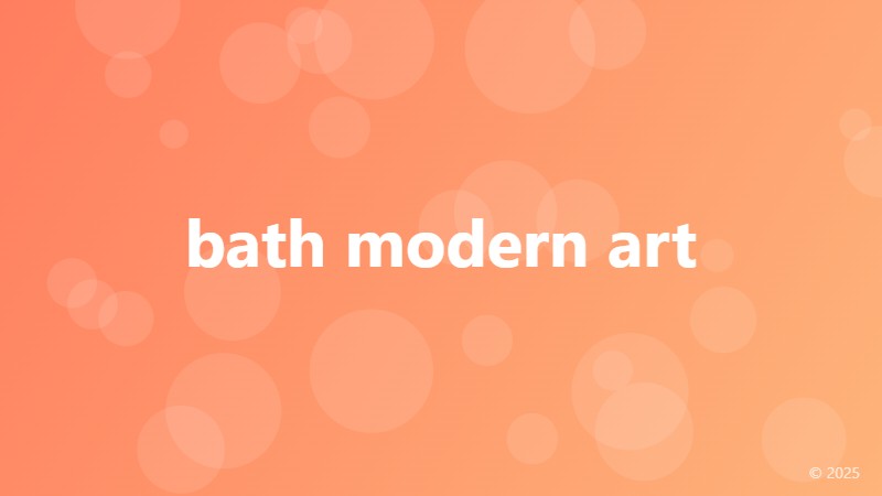 bath modern art