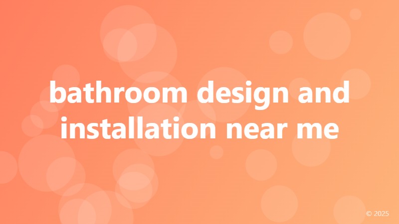 bathroom design and installation near me