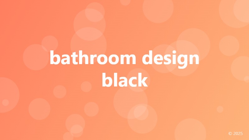 bathroom design black