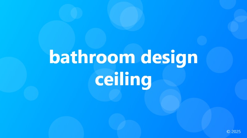 bathroom design ceiling