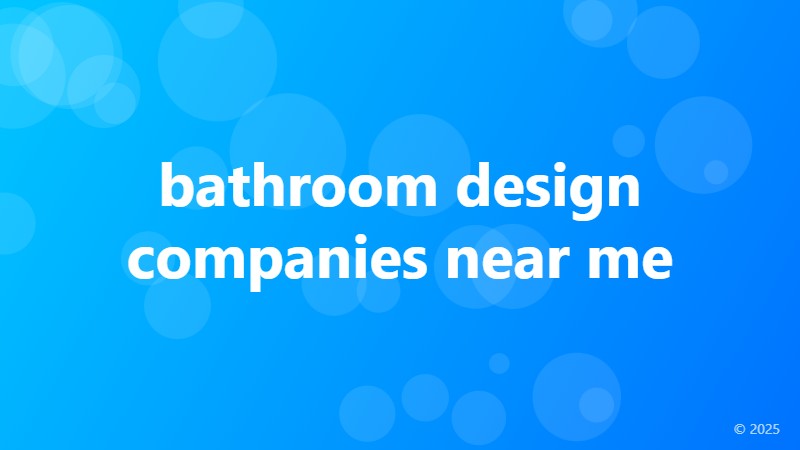 bathroom design companies near me