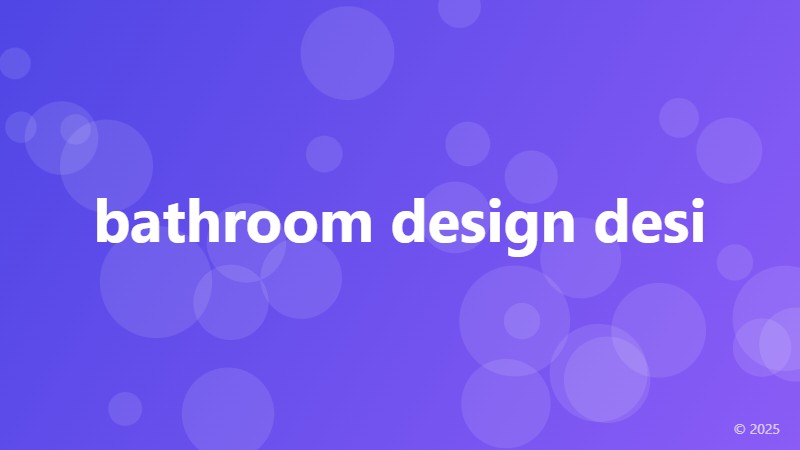 bathroom design desi