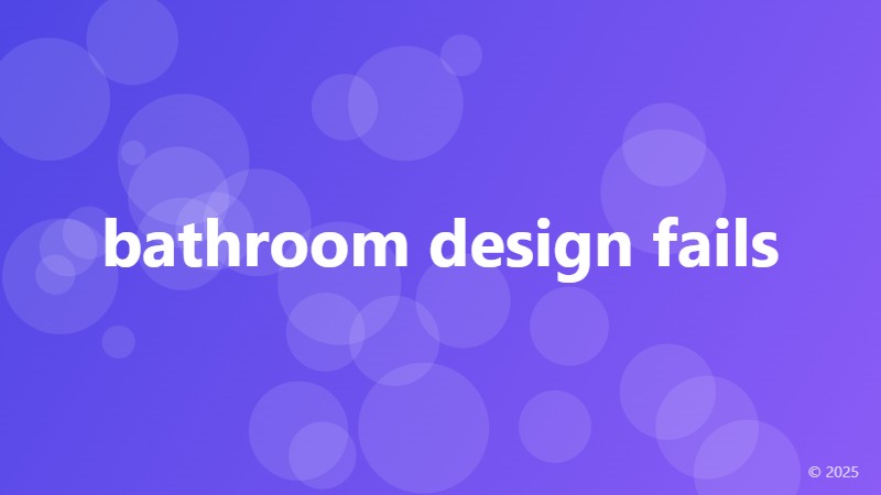 bathroom design fails