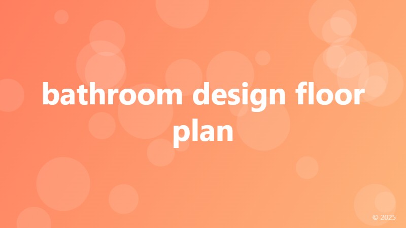 bathroom design floor plan
