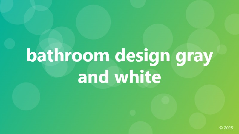 bathroom design gray and white