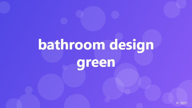 bathroom design green