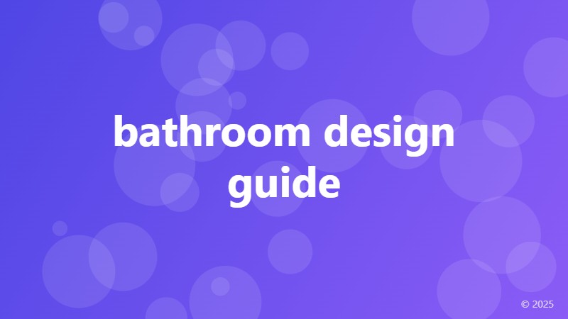 bathroom design guide