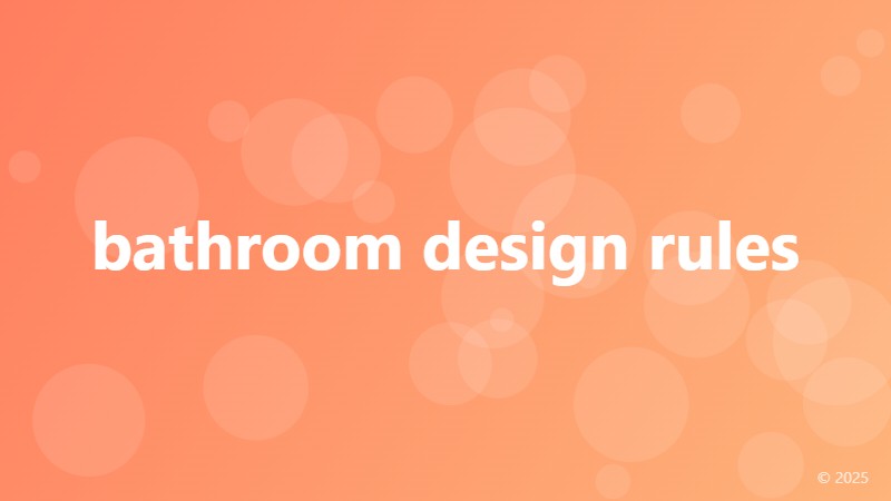 bathroom design rules