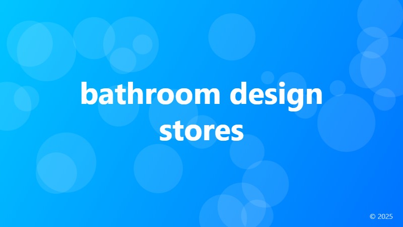 bathroom design stores