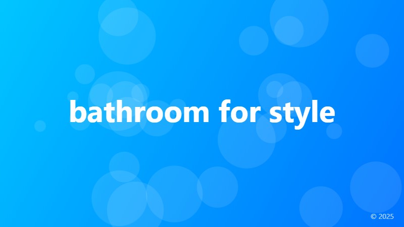 bathroom for style