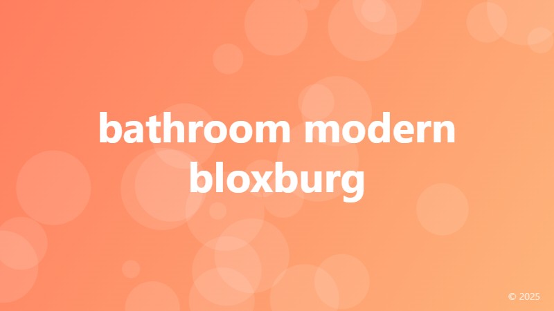 bathroom modern bloxburg