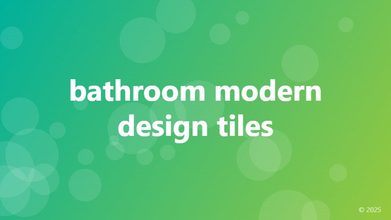 bathroom modern design tiles