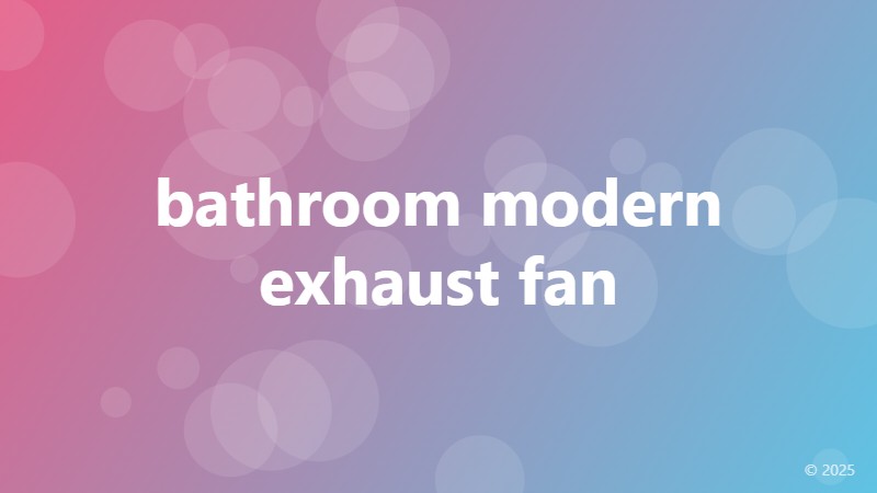 bathroom modern exhaust fan