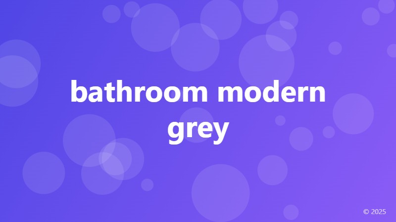 bathroom modern grey