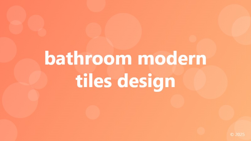 bathroom modern tiles design