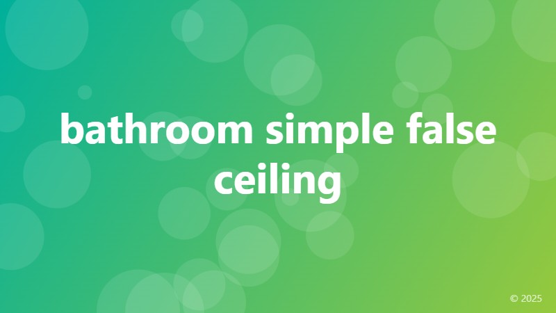 bathroom simple false ceiling