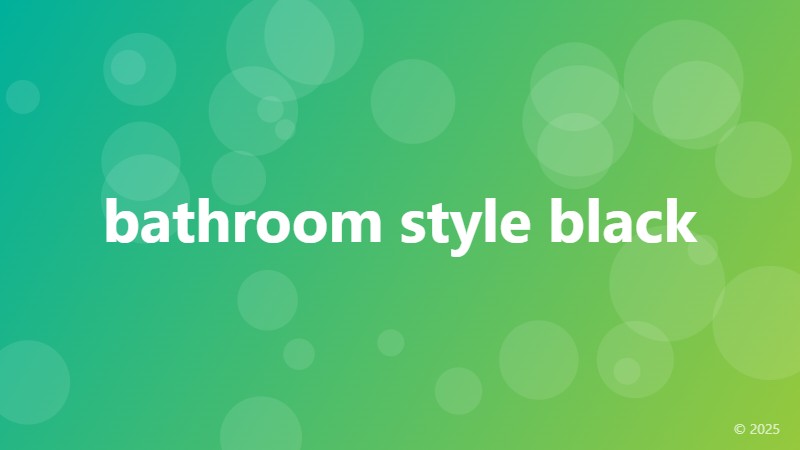 bathroom style black