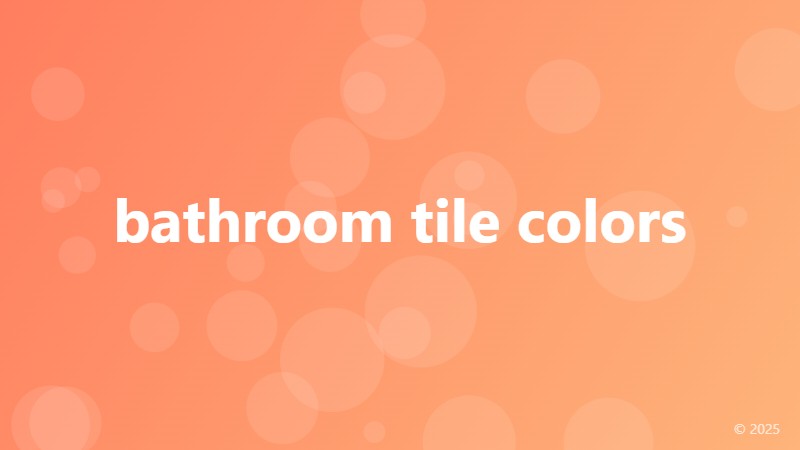 bathroom tile colors