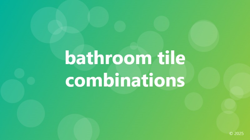 bathroom tile combinations