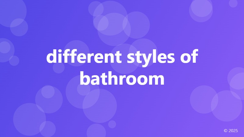 different styles of bathroom