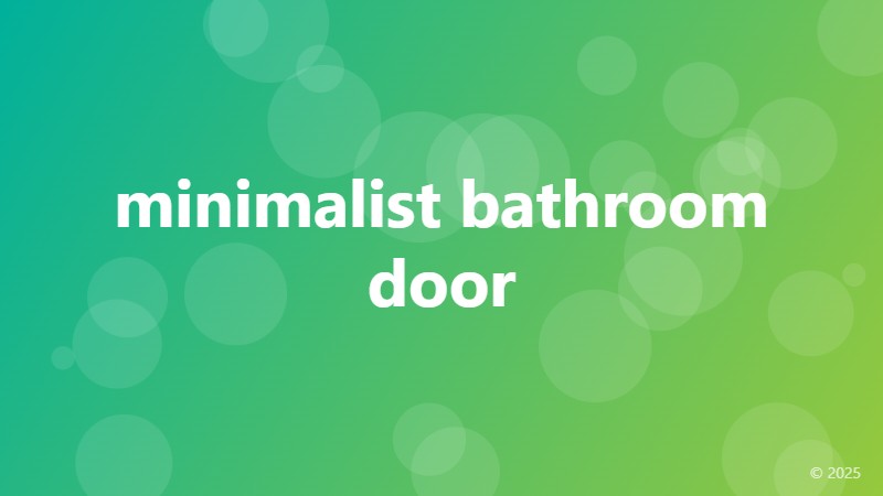 minimalist bathroom door