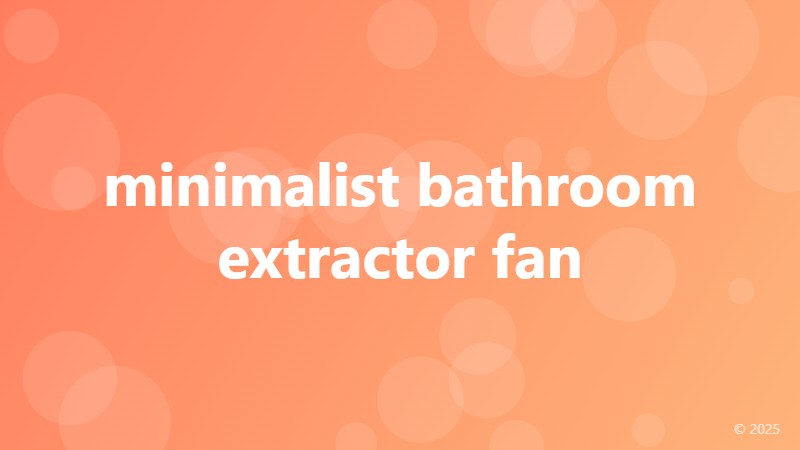 minimalist bathroom extractor fan