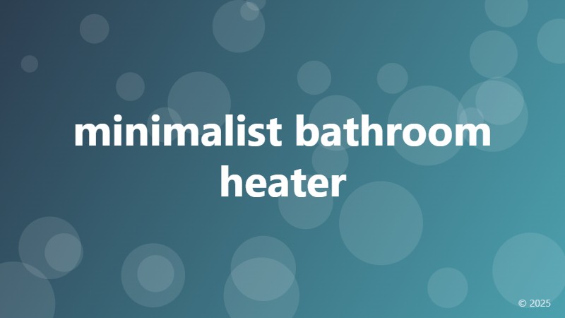 minimalist bathroom heater