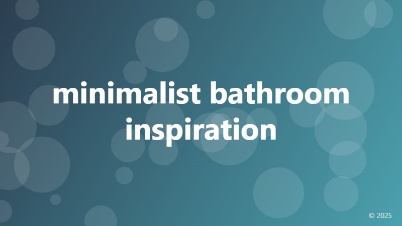 minimalist bathroom inspiration