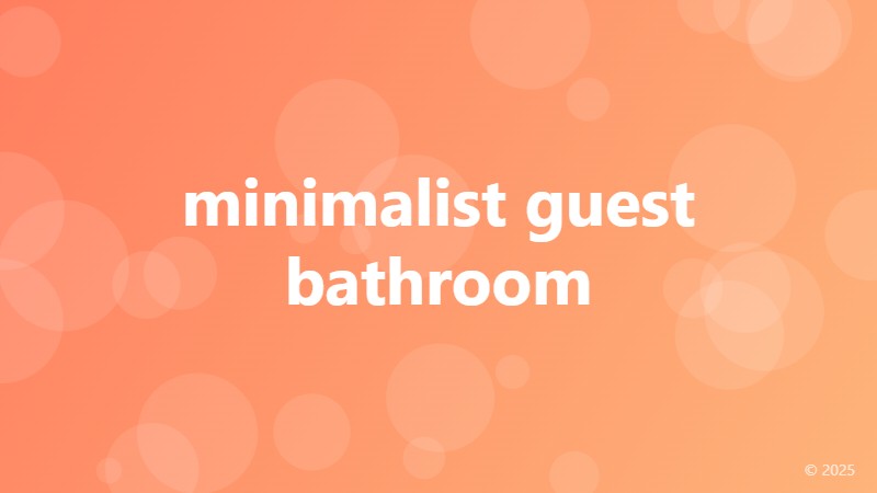 minimalist guest bathroom
