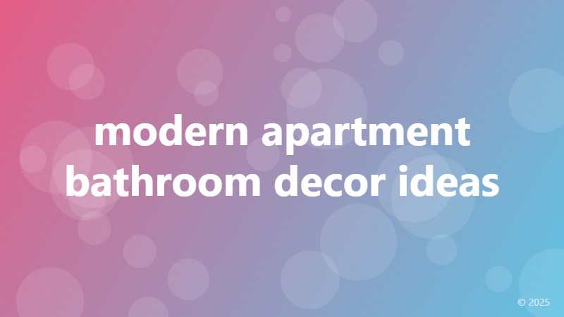 modern apartment bathroom decor ideas