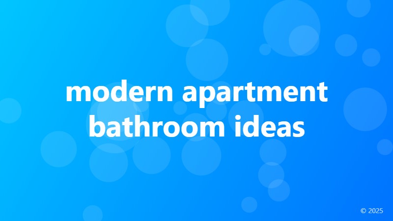 modern apartment bathroom ideas