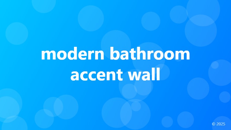 modern bathroom accent wall