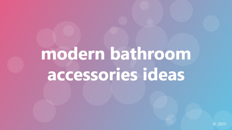 modern bathroom accessories ideas