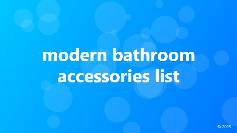 modern bathroom accessories list