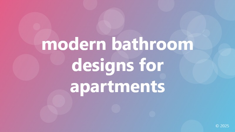 modern bathroom designs for apartments