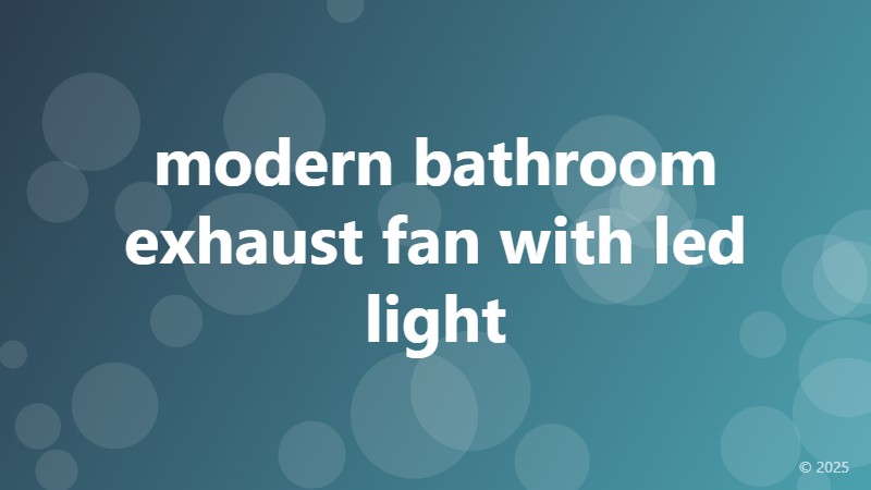 modern bathroom exhaust fan with led light