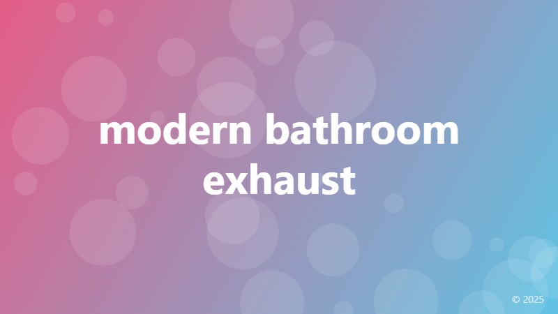 modern bathroom exhaust