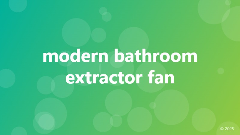 modern bathroom extractor fan