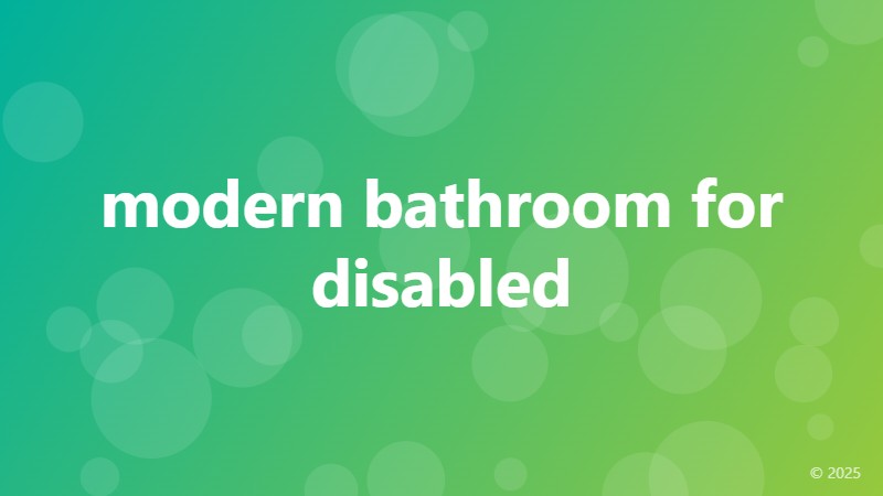 modern bathroom for disabled