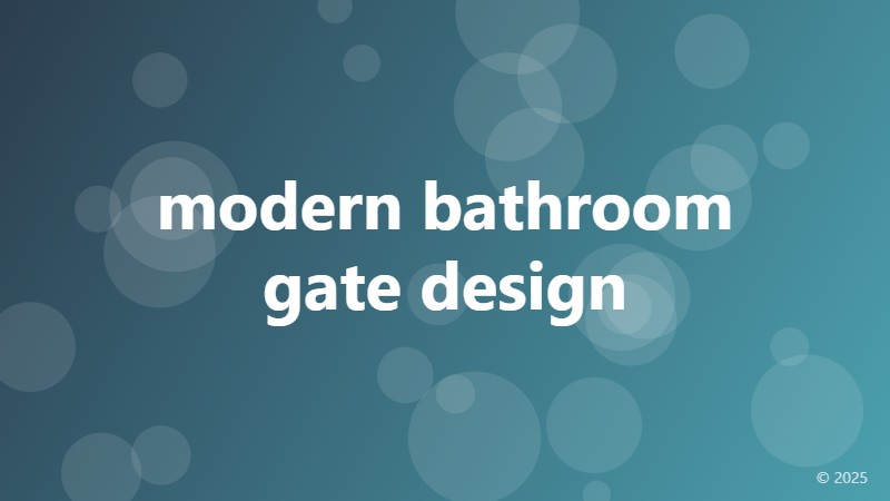 modern bathroom gate design