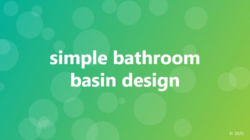 simple bathroom basin design