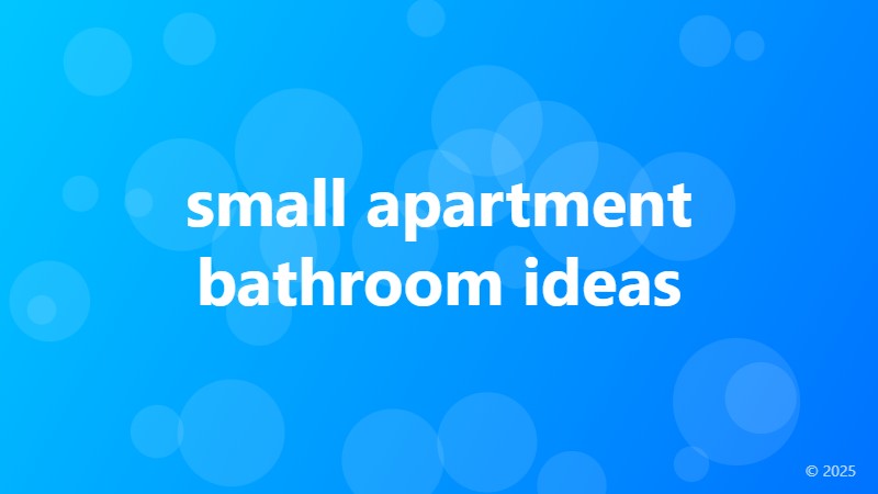 small apartment bathroom ideas